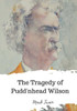 The Tragedy Of Pudd'Nhead Wilson
