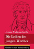 Die Leiden des jungen Werther: (Band 31, Klassiker in neuer Rechtschreibung) (German Edition) - Paperback