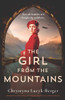 The Girl from the Mountains: Absolutely heartbreaking and gripping World War 2 historical fiction