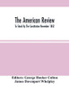The American Review; To Stand By The Constitution November 1852