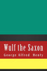Wulf The Saxon
