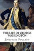 The Life Of George Washington