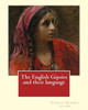 The English Gipsies And Their Language