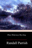 When Wilderness Was King