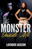The Monster Inside Me
