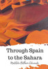 Through Spain To The Sahara