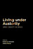 Living Under Austerity : Greek Society In Crisis