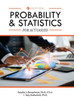 Probability And Statistics For Actuaries