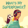 What'S My Superpower?