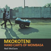 Mkokoteni: Hand Carts Of Mombasa