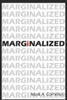 Marginalized