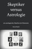Skeptiker Versus Astrologie: Ein Astrologisches Manifest Der Erkenntnis