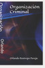 Organización Criminal : El Celular...La Clave