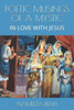 Poetic Musings Of A Mystic: In Love With Jesus