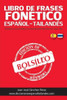 Libro De Frases De Bolsillo Fonético: Español - Tailandés