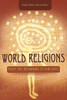 World Religions. From The Beginning To Our Days.
