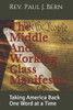 The Middle And Working Class Manifesto Fourth Edition : Taking America Back One Word At A Time