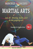 Principles And Concepts For Martial Arts: Principles Of Martial Arts For Judo, Bjj, Wrestling, Sambo And Other Grappling Arts