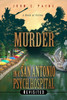 Murder In A San Antonio Hospital, Revisited