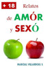 Relatos De Amor Y Sexo