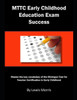 Mttc Early Childhood Education Exam Success : Master The Key Vocabulary Of The Michigan Test For Teacher Certification In Early Childhood