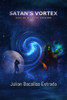 Satan'S Vortex : Dealing With The Unknown