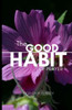 The Good Habit Of Prayer
