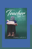 Teacher Time Out : A Reflective Guide To Success For Educators