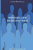 Nouvelles Rencontres : Recueil De Nouvelles