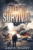 Rules Of Survival: A Post-Apocalyptic Emp Survival Thriller