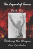 The Legend Of Tenna: Book Two : Stalking The Dragon