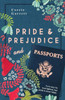Pride And Prejudice And Passports : A Modern Retelling