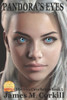 Pandora'S Eyes. : A Science Fiction Mystery.