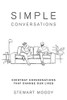 Simple Conversations: Everyday Conversations That Change Our Lives - Paperback