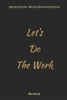 Quantum Manifestations Workbook: Let'S Do The Work