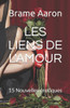 Les Liens De L'Amour: Nouvelles Érotiques