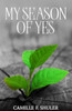 My Season Of Yes!