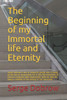 The Beginning Of My Immortal Life And Eternity