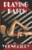 Playing Faith: Opus 1 In The Damiano Series