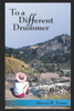 To A Different Drummer
