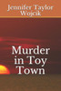Murder In Toy Town