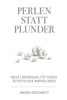 Perlen Statt Plunder: Mehr Lebensqualität Durch Ästhetischen Minimalismus