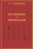 Six Degrees Of Trepidation