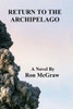 Return To The Archipelago: California Archipelago