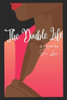 The Double Life : A Novel By