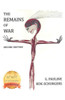 The Remains Of War : Surviving The Other Concentration Camps Of World War Ii