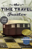 The Time Travel Trailer: (Large Print)