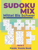 Sudoku Mix Mittel Bis Schwer - Band 2 : Sudoku Irregular Buch, Das Sudoku X, Sudoku Hyper, Sudoku Twins, Sudoku Triathlon A, Sudoku Triathlon B, Sudoku Marathon, Sudoku Samurai,Sudoku 12X12, Sudoku 16X16 Enthält