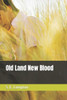 Old Land New Blood