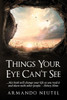 Things Your Eye Can'T See